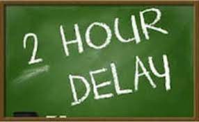 Friday Jan 31, 2025: Lock Haven and Williamsport Centers on a 2 hr delay