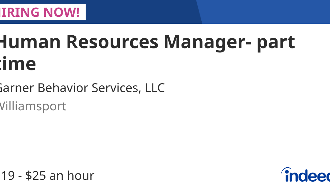 Human Resources Manager- part time – Williamsport, PA 17701 – Indeed.com